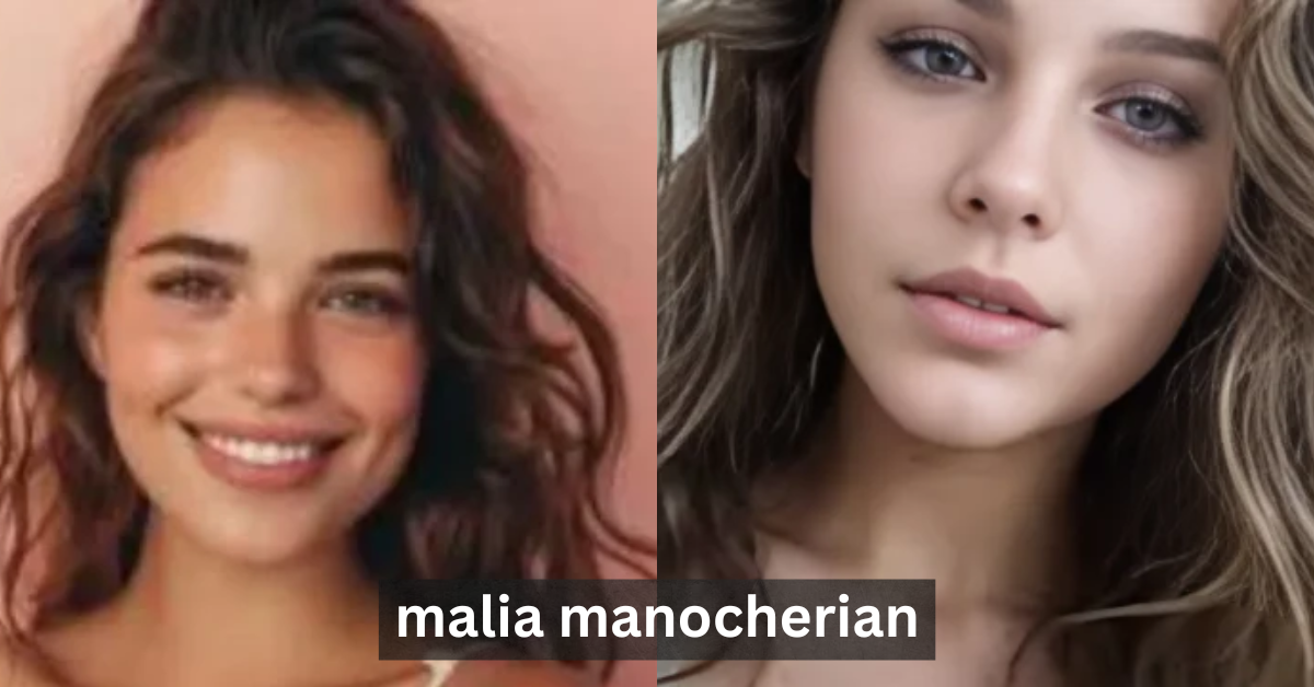 Malia Manocherian