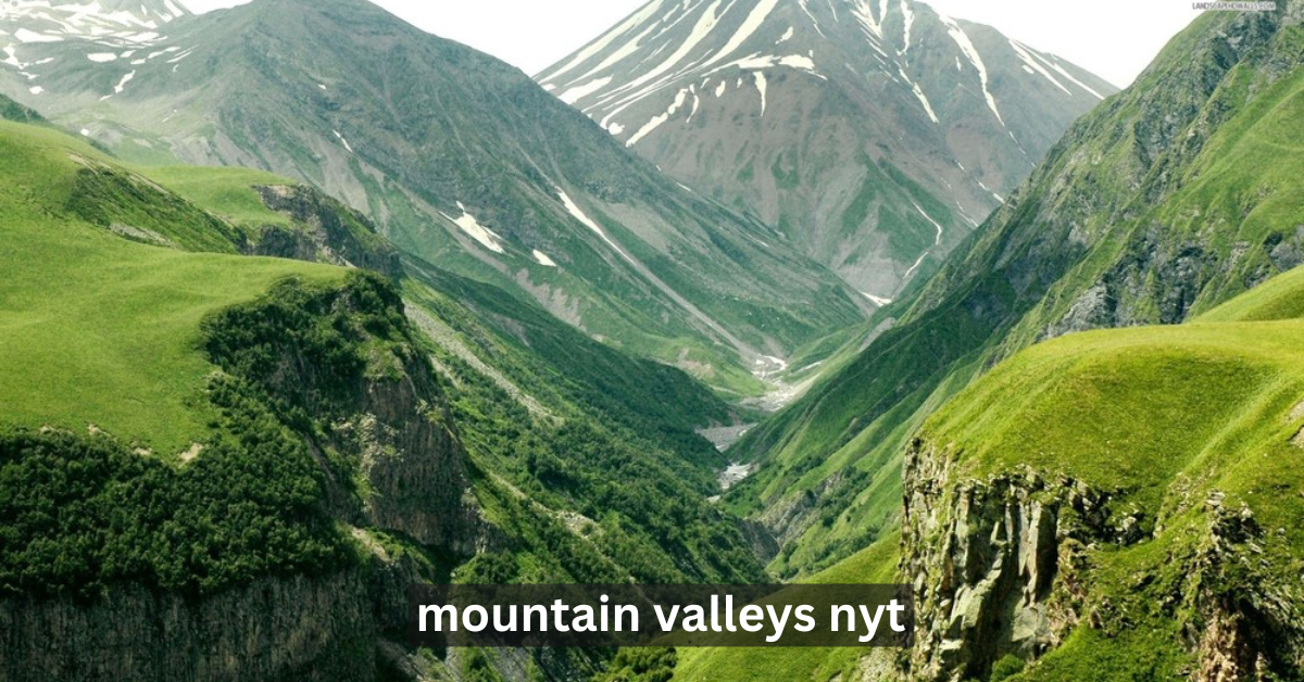 Mountain Valleys NYT