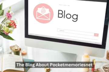 The Blog About Pocketmemoriesnet