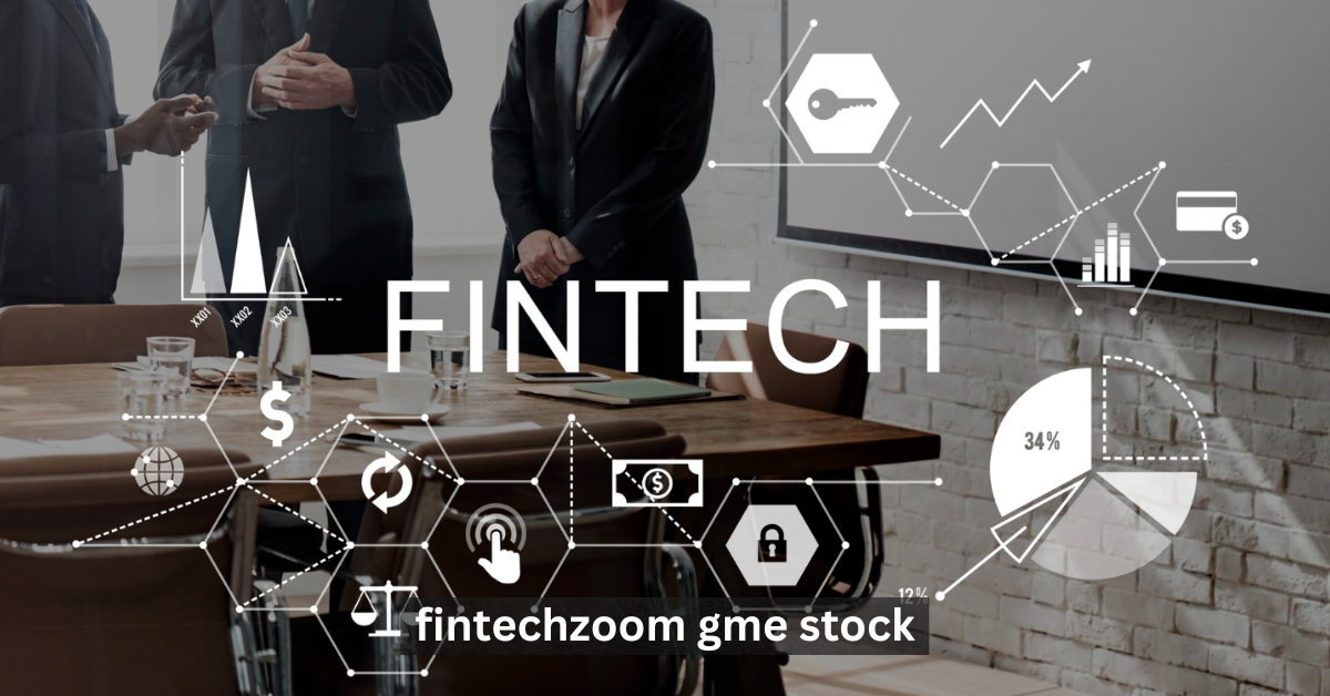 FintechZoom GME Stock