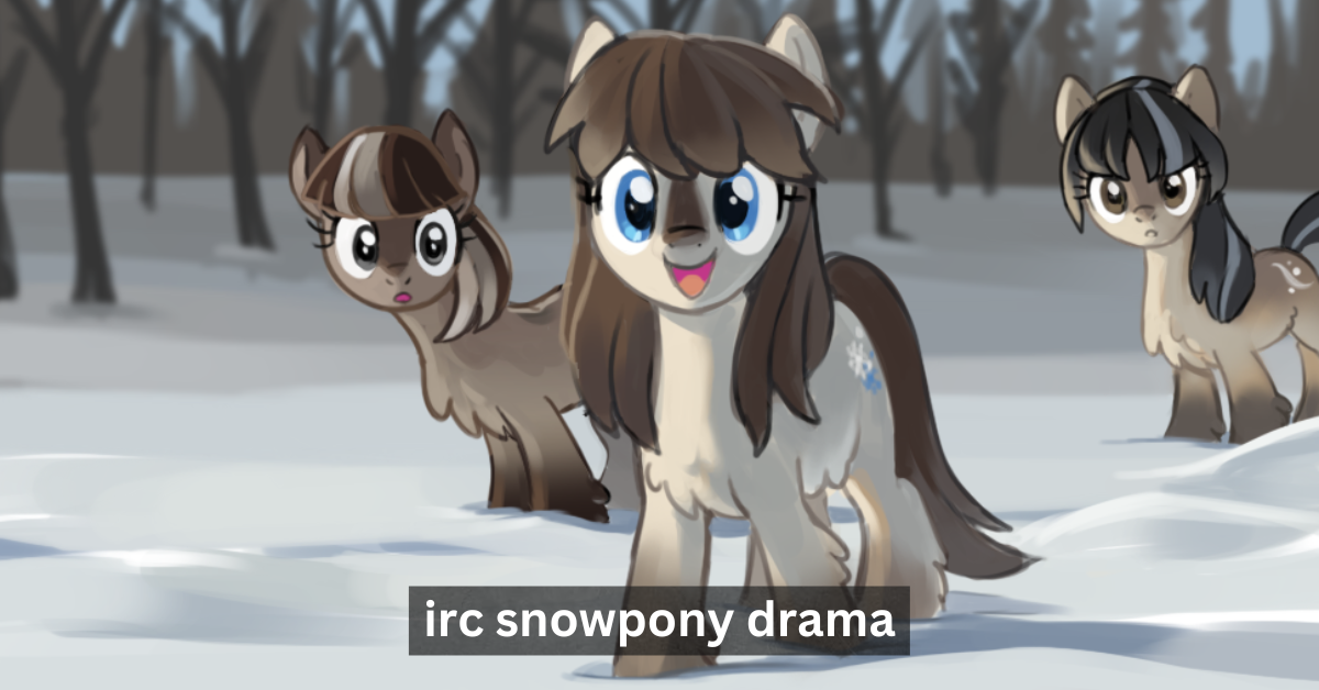 IRC Snowpony Drama