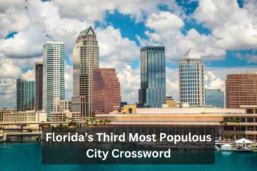 Florida’s Third Most Populous City Crossword