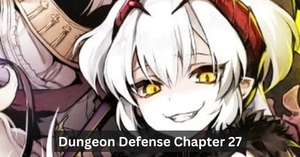 Dungeon Defense Chapter 27