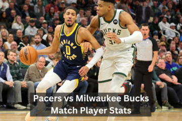 Pacers vs Milwaukee Bucks Match Player Stats