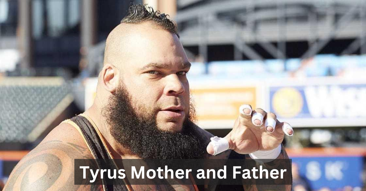 Tyrus Mother and Father