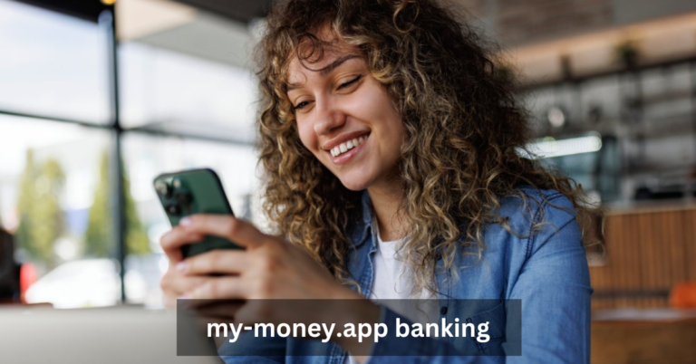 My-Money.app Banking: Revolutionizing Your Financial Future