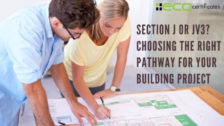 Section J or JV3? Choosing the Right Pathway for Your Building Project
