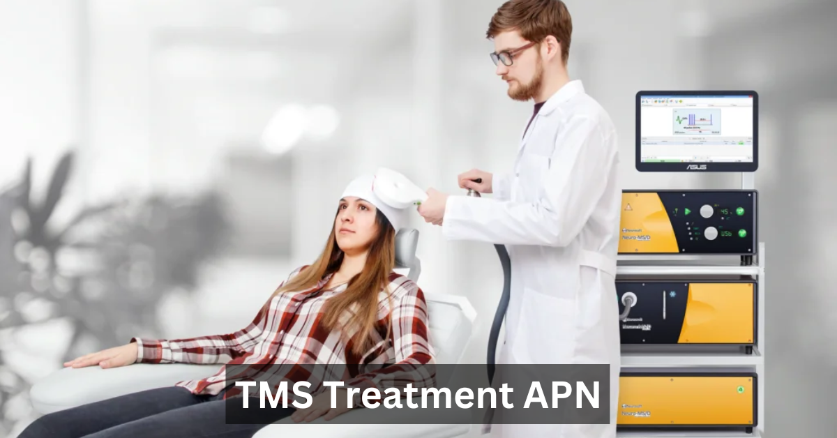 TMS Treatment APN