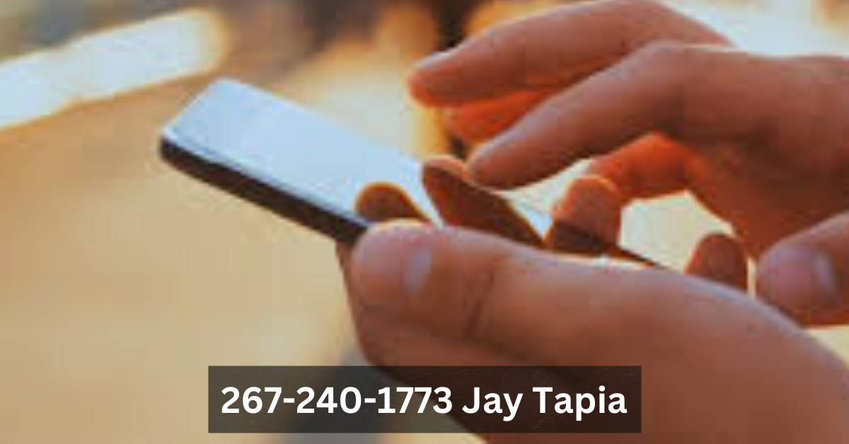 267-240-1773 Jay Tapia