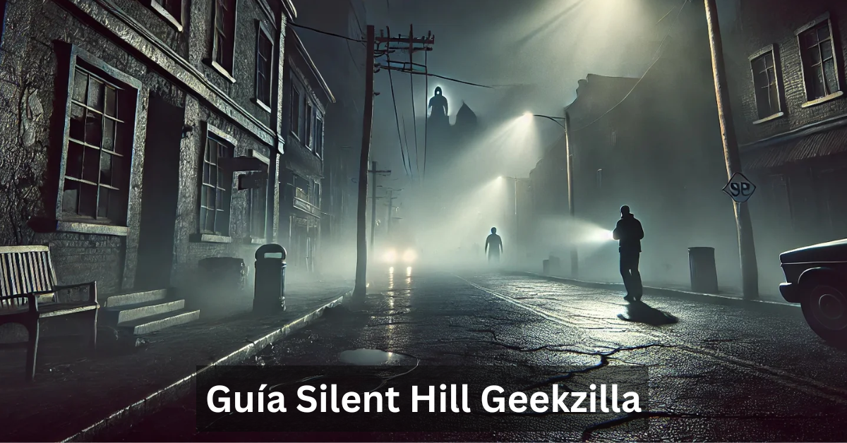 Guía Silent Hill Geekzilla