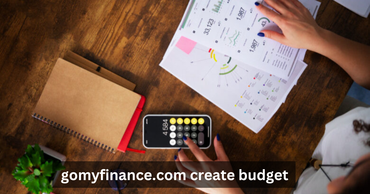 gomyfinance.com create budget