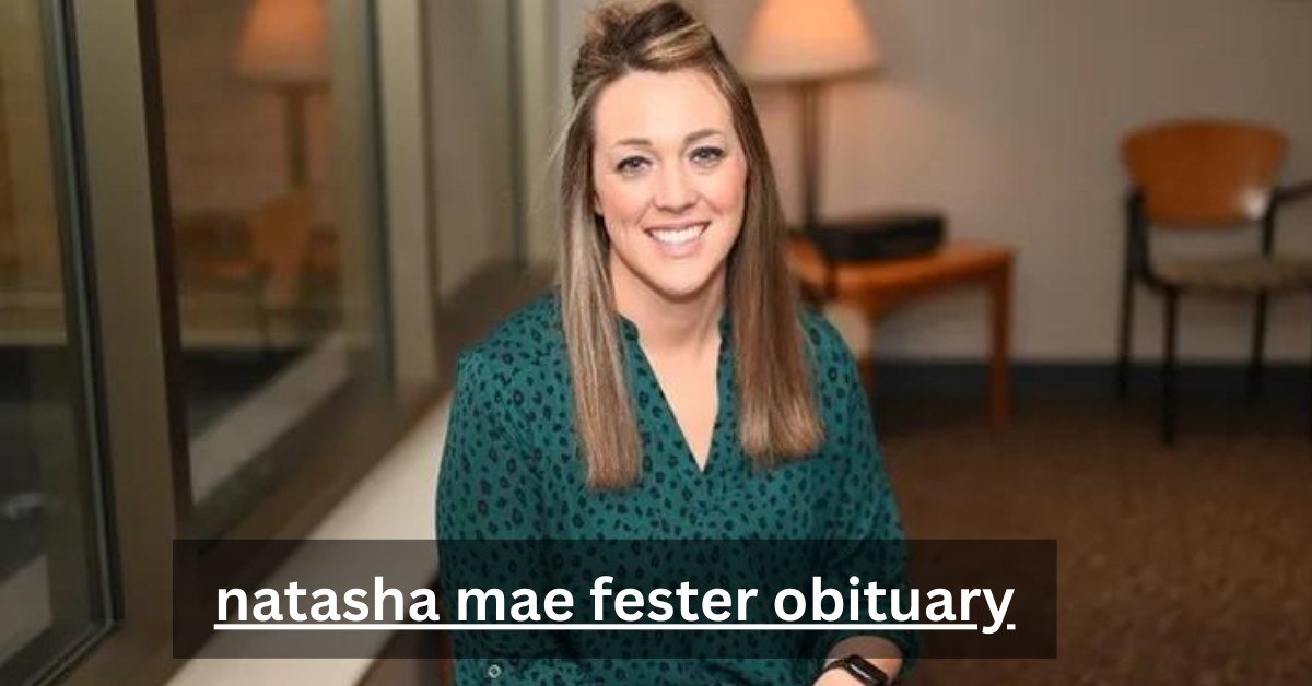 natasha mae fester obituary