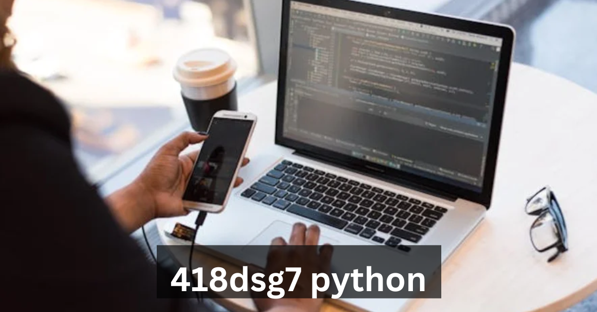 418dsg7 python