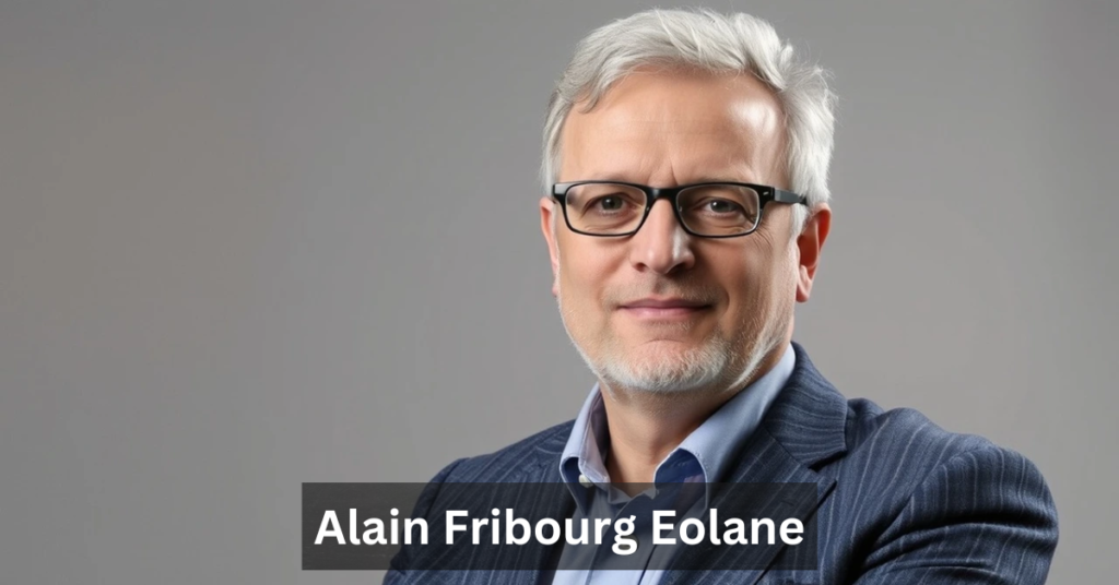 Alain Fribourg Eolane