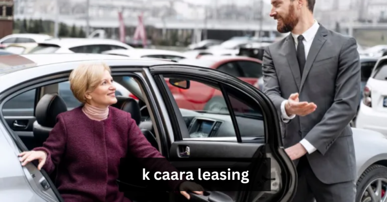 k caara leasing