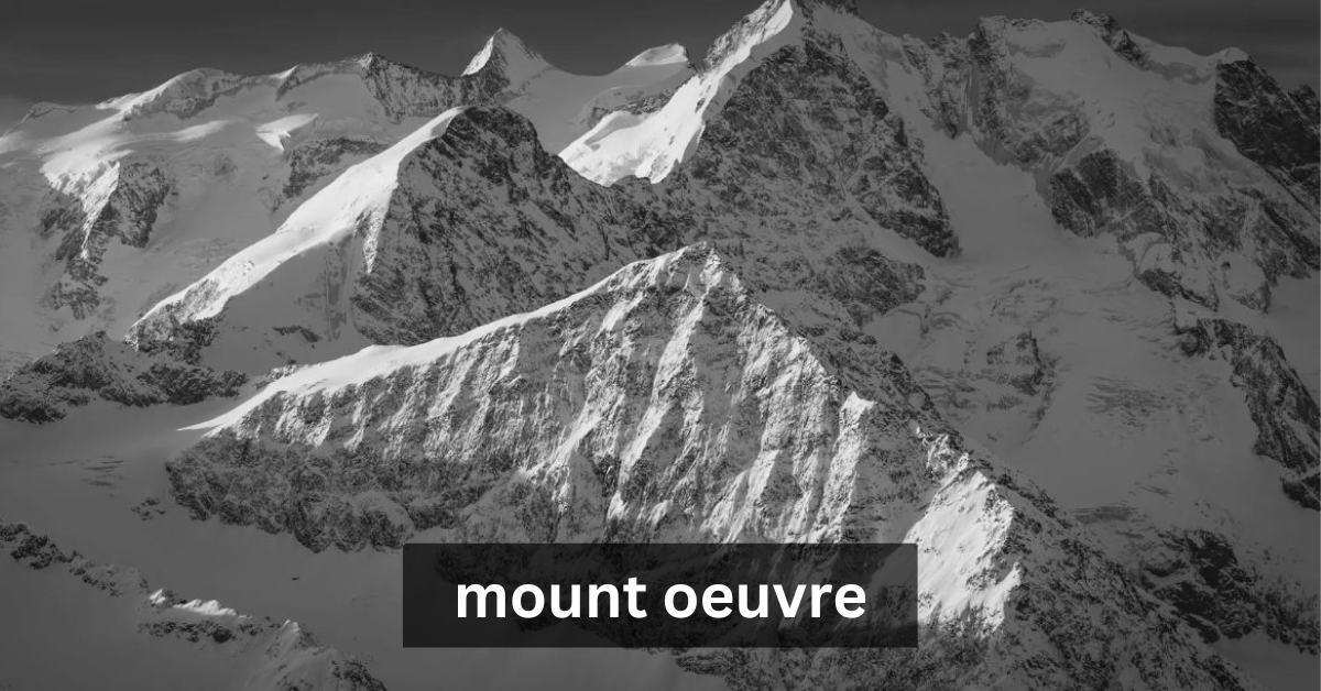 mount oeuvre