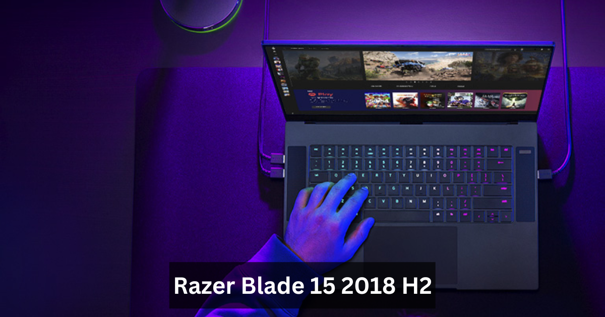 Razer Blade 15 2018 H2