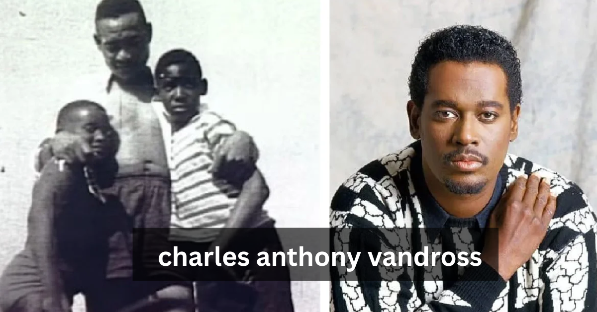 charles anthony vandross