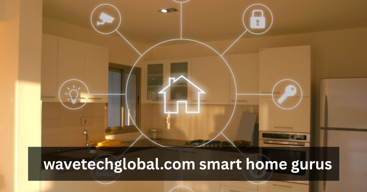 wavetechglobal.com smart home gurus