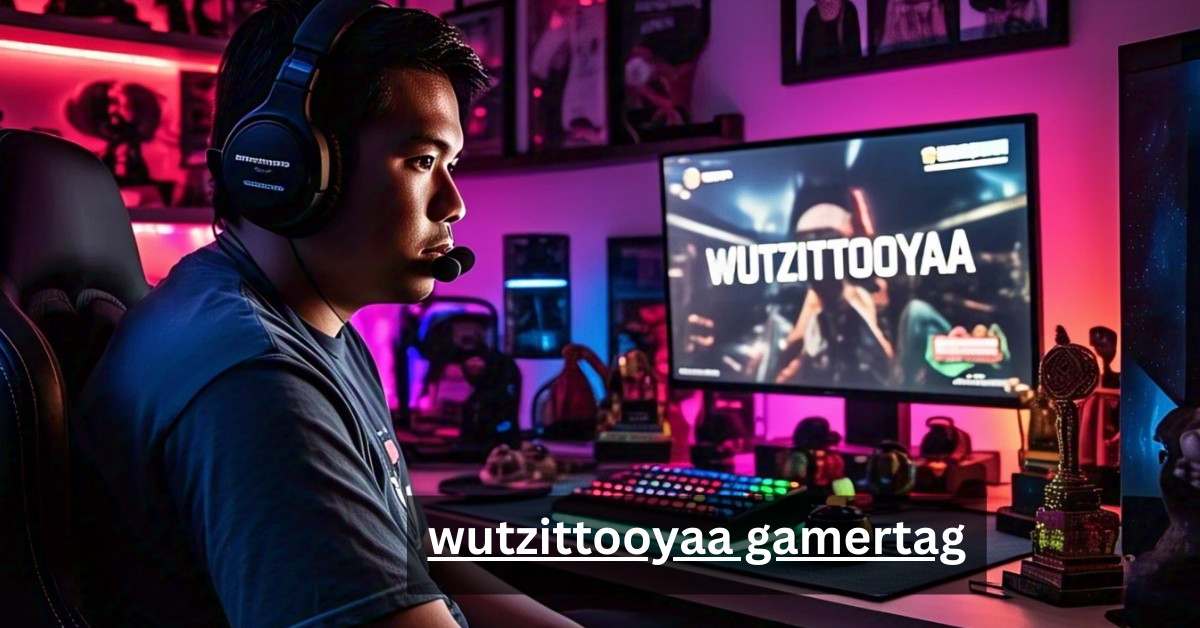 wutzittooyaa gamertag
